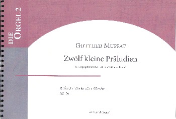 12 kleine Präludien   für Orgel  