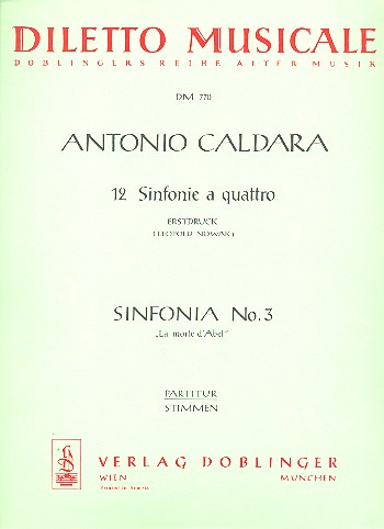 Sinfonia Nr.3 a quattro&nbsp;&nbsp;für Violine I, Violine II, Viola und Cello&nbsp;&nbsp;Partitur