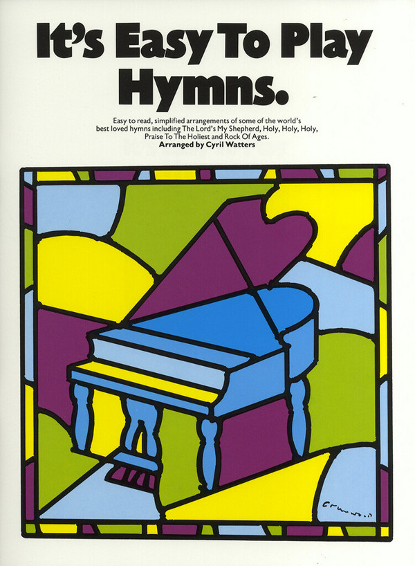 IT'S EASY TO PLAY HYMNS&nbsp;&nbsp;FOR PIANO&nbsp;&nbsp;