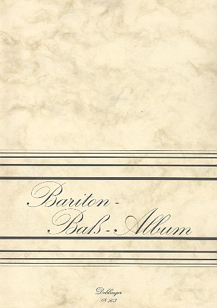 Bariton-Bass-Album&nbsp;&nbsp;17 Arien, Lieder und Monologe&nbsp;&nbsp;