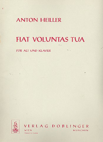 FIAT VOLUNTAS TUA&nbsp;&nbsp;FUER ALT UND KLAVIER&nbsp;&nbsp;