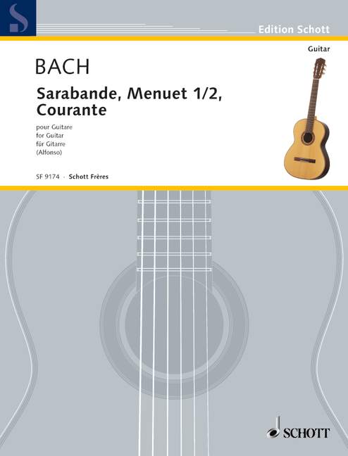 SARABANDE UT MAJEUR, MENUETS I/II  LA MAJEUR, COURANTE UT MAJEUR  POUR GUITARE