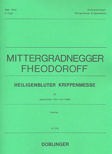 HEILIGENBLUTER KRIPPENMESSE    PARTITUR