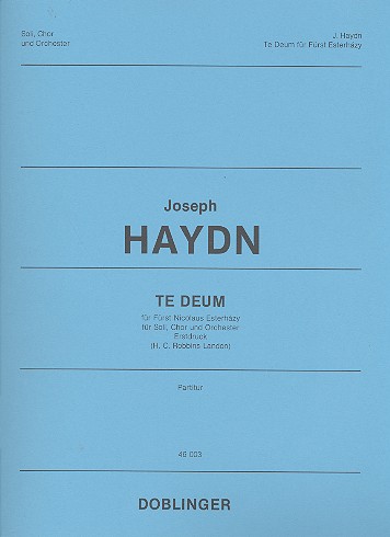 Te Deum Hob.XXIIIC:1 für Soli,&nbsp;&nbsp;Chor, Orchester und Orgel&nbsp;&nbsp;Partitur