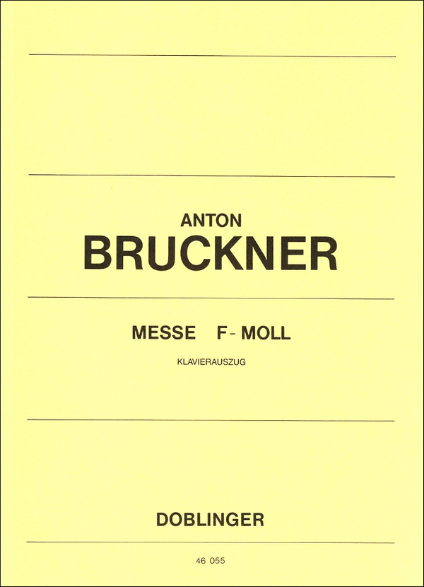 Messe f-Moll&nbsp;&nbsp;für Soli (SATB), gem Chor und Orchester&nbsp;&nbsp;Klavierauszug (la)