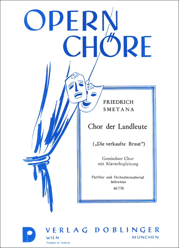 Chor der Landleute aus Die verkaufte Braut&nbsp;&nbsp;für gem Chor und Orchester&nbsp;&nbsp;Partitur (= Klavierauszug)