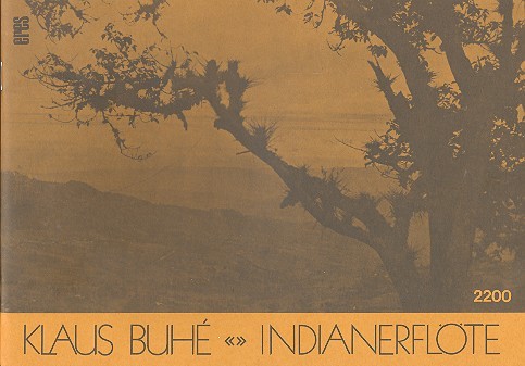Indianerflöte Südamerikanische  Volksweisen für Instrumente  Partitur