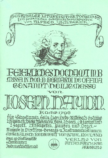 Feierliches Hochamt B-Dur (Heiligmesse)&nbsp;&nbsp;für gem Chor und Orchester&nbsp;&nbsp;Partitur (=Klavierauszug)