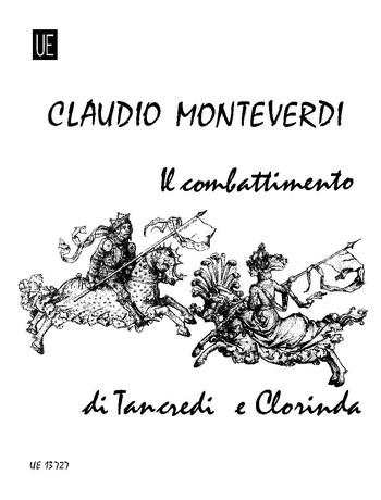 Il combattimento di Tancredi e Clorinda&nbsp;&nbsp;für  4 Singstimmen und Instrumente&nbsp;&nbsp;Partitur (it)