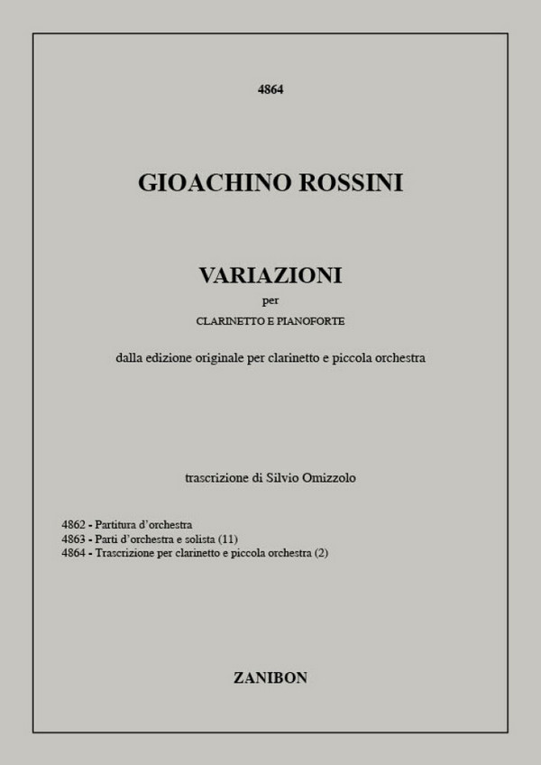 Variazioni in do per clarinetto  obbligato con accompagnamento  d'orchestra per clarinetto e piano