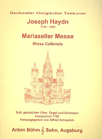 Mariazeller Messe C-Dur HOB.XX:8&nbsp;&nbsp;für Soli, Chor, Orgel und Orchester&nbsp;&nbsp;Orgelauszug