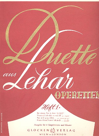 Duette aus Lehár-Operetten Band 1