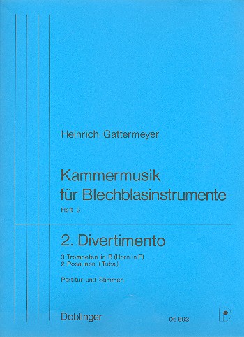 2. Divertimento Heft 3  Kammermusik für Blechblasinstrumente  Partitur und Stimmen