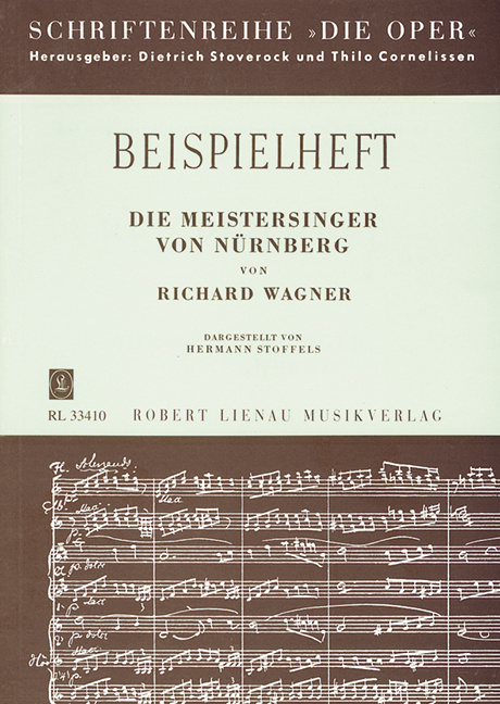 Die Meistersinger von Nürnberg von Richard Wagner  Die Oper  Beispielheft
