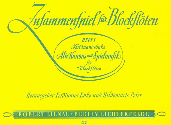 Alte Kanons und Spielmusik  Für 2 Blockflöten  Partitur