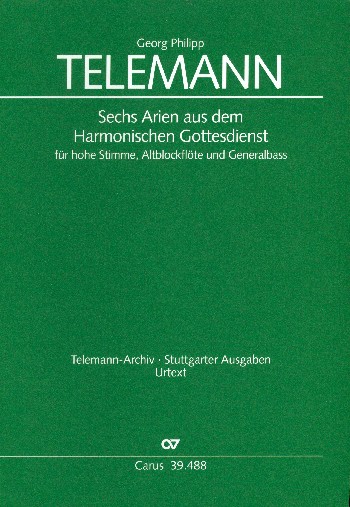 6 Arien aus dem harmonischen Gottesdienst&nbsp;&nbsp;für Gesang (hoch), Blockflöte und Bc&nbsp;&nbsp;Partitur