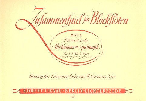 Alte Kanons und Spielmusik  für 3-4 Blockföten  Partitur