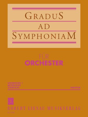 Gradus ad Symphoniam Band 1 (Unterstufe)  für Streichorchester  Partitur