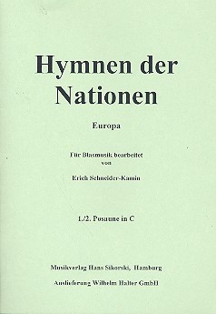 HYMNEN DER NATIONEN BAND 1&nbsp;&nbsp;(EUROPA) FUER BLASORCHESTER&nbsp;&nbsp;POSAUNE 1/2