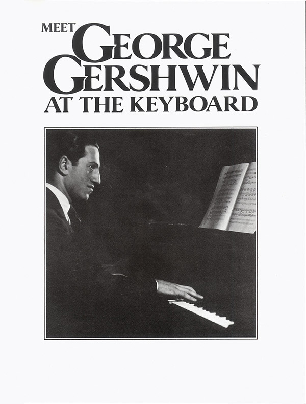 Meet Gershwin at the Keyboard:  for piano  