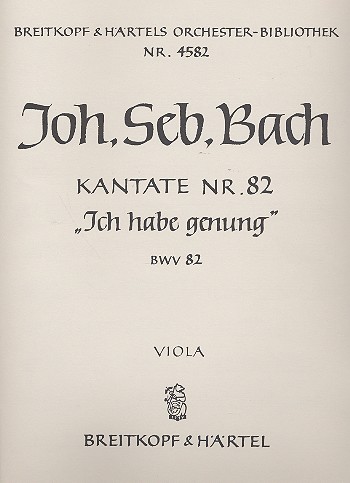 Ich habe genug&nbsp;&nbsp;Kantate Nr.82 BWV82&nbsp;&nbsp;Viola
