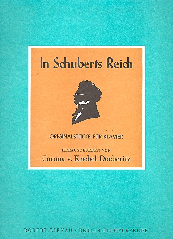 In Schuberts Reich (Originalstücke)  für Klavier  