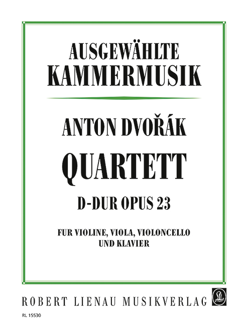 Quartett D-Dur op.23&nbsp;&nbsp;für Klavier und Streichtrio&nbsp;&nbsp;Stimmen