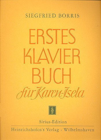 Erstes Klavierbuch für Karen-Isela  für Klavier  