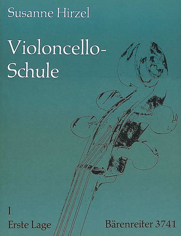 Violoncello-Schule Band 1&nbsp;&nbsp;Erste Lage&nbsp;&nbsp;