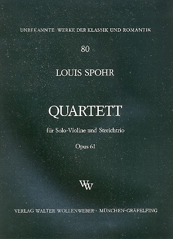 Quartett op.61 für Violine solo  und Streichtrio  Stimmen