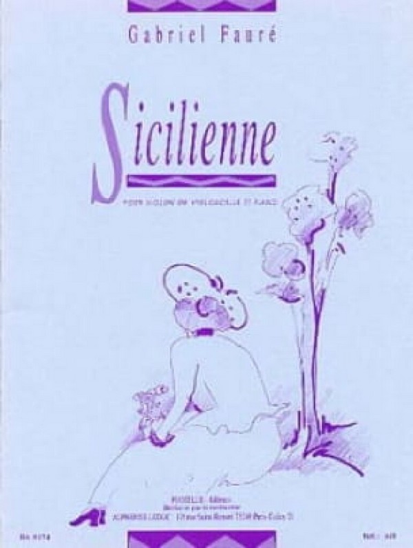 Sicilienne op.78 pour violoncelle ou&nbsp;&nbsp;violon et piano&nbsp;&nbsp;