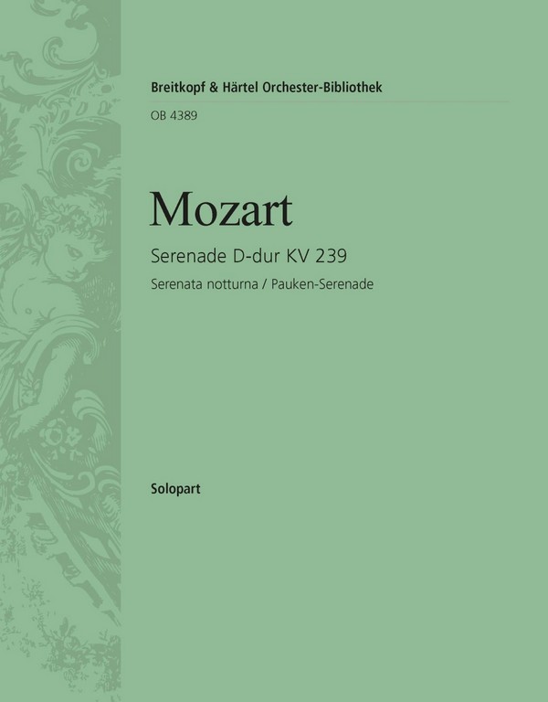 Serenade D-Dur KV239&nbsp;&nbsp;für 2 kleine Orchester&nbsp;&nbsp;Violine solo 1