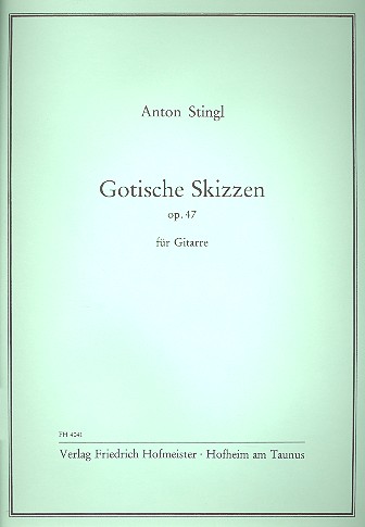Gotische Skizzen op.47&nbsp;&nbsp;für Gitarre&nbsp;&nbsp;