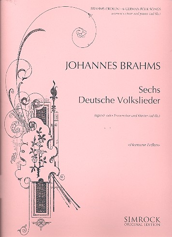 6 deutsche Volkslieder&nbsp;&nbsp;für Frauenchor (SSAA) und Klavier&nbsp;&nbsp;Partitur (dt)