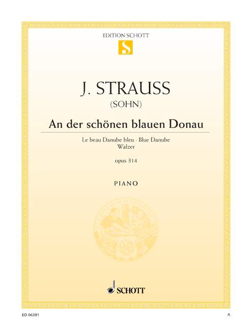 An der schönen blauen Donau op. 314&nbsp;&nbsp;für Klavier&nbsp;&nbsp;erleichterte Ausgabe