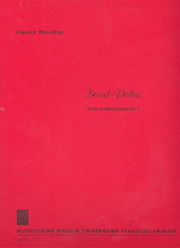 Brezel-Polka&nbsp;&nbsp;für 4 Hörner&nbsp;&nbsp;4 Stimmen