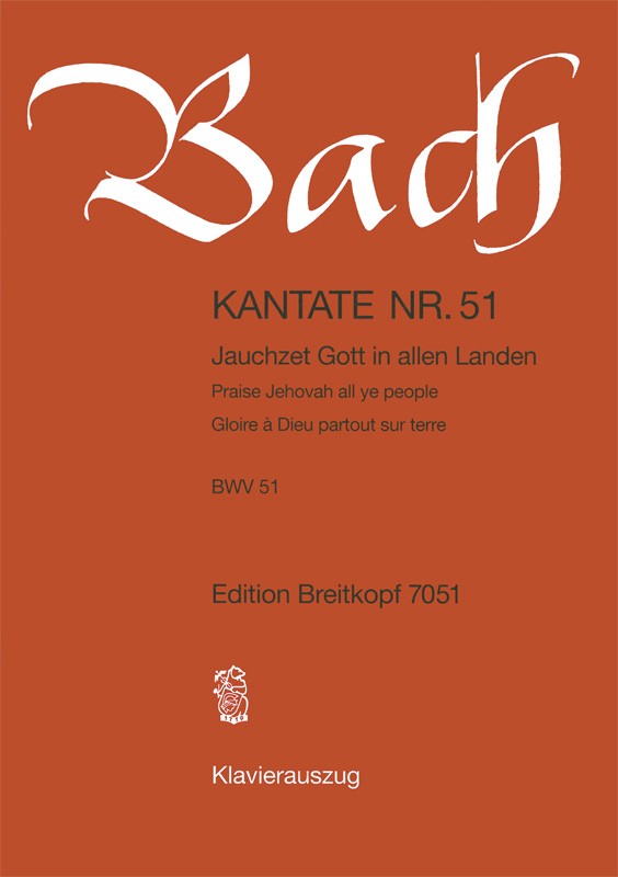 Jauchzet Gott in allen Landen&nbsp;&nbsp;Kantate Nr.51 BWV51&nbsp;&nbsp;Klavierauszug (dt/en/fr)