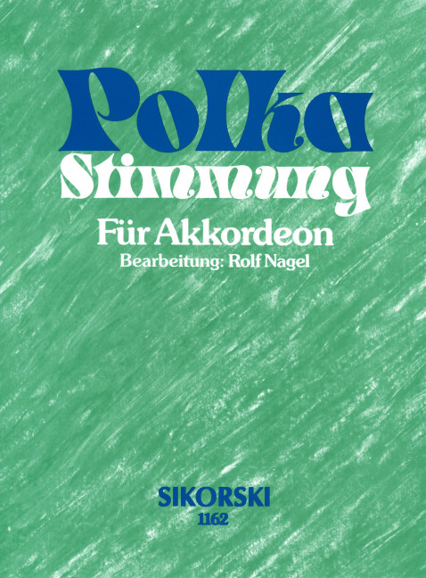 Polka-Stimmung&nbsp;&nbsp;für Akkordeon&nbsp;&nbsp;
