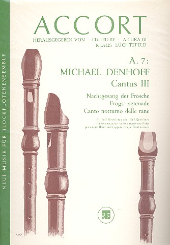 Cantus 3 Nachtgesang der  Frösche für 5 Blockflöten (Flöten)  Partitur und Stimmen