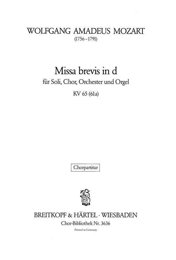 Missa brevis d-Moll KV65&nbsp;&nbsp;für Chor und Orchester&nbsp;&nbsp;Chorpartitur