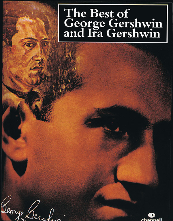 The Best of George and Ira Gershwin&nbsp;&nbsp;for voice and piano&nbsp;&nbsp;Songbook