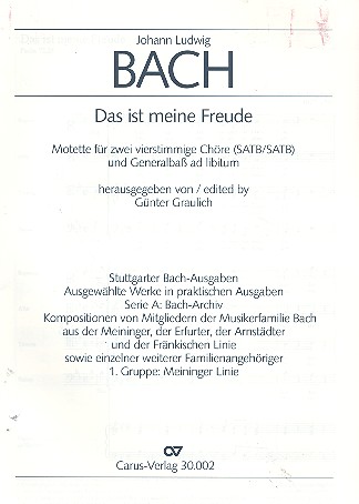 Das ist meine Freude Motette für  Doppelchor und Bc ad lib.  Partitur (en/dt)