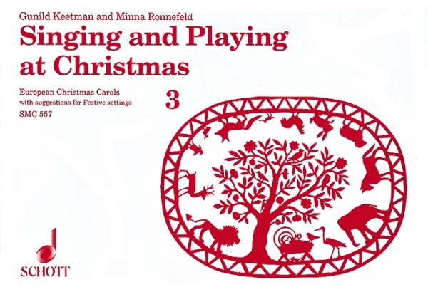 SINGING AND PLAYING AT CHRISTMAS&nbsp;&nbsp;VOL.3 EUROPEAN CHRISTMAS CAROLS&nbsp;&nbsp;2 SOPR.-REC., VOICE, PERCUSSION)