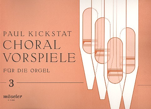 Choralvorspiele Band 3  für Orgel  