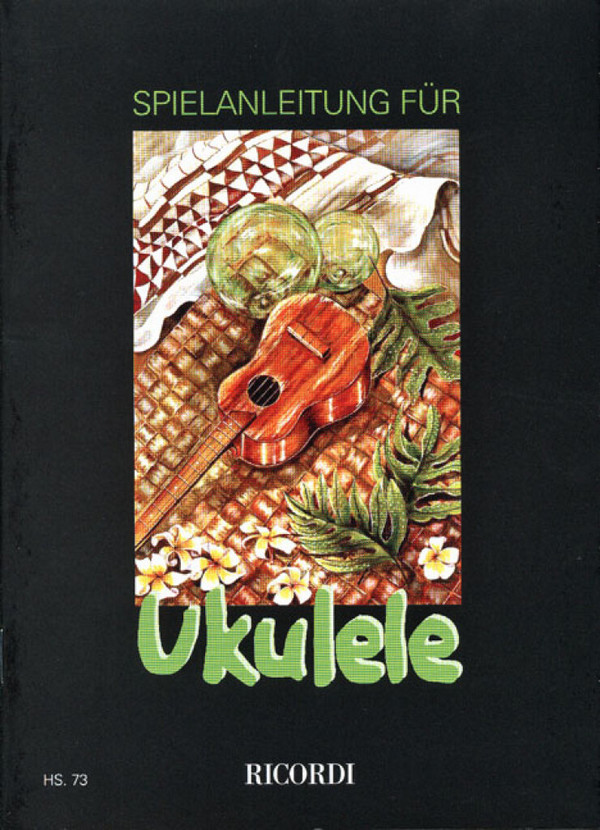 Spielanleitung für Ukulele&nbsp;&nbsp;&nbsp;&nbsp;
