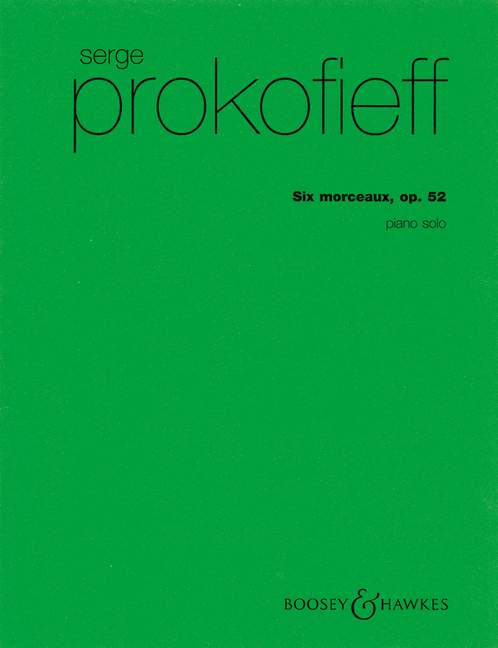 Six Morceaux op. 52  für Klavier  