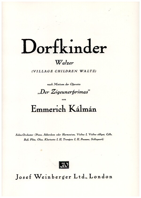 Dorfkinder&nbsp;&nbsp;für Salonorchester&nbsp;&nbsp;Stimmen