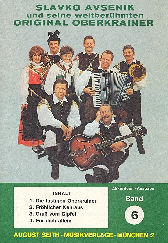 Slavko Avsenik und seine  weltberühmten Original Oberkrainer  Band 6 für Akkordeon