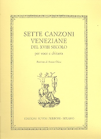 7 canzoni veneziane del 18. secolo  per voce e chitarra  