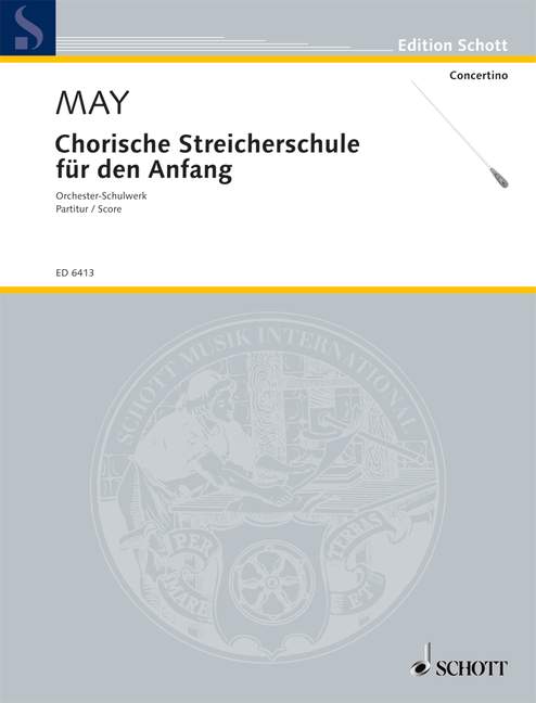 Chorische Streicherschule für den Anfang  für Streicher  Partitur